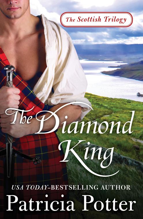 This image is the cover for the book Diamond King, The Scottish Trilogy