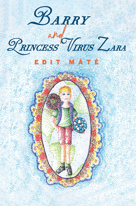 This image is the cover for the book Barry and Princess Virus Zara