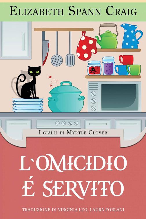 This image is the cover for the book L'Omicidio è Servito
