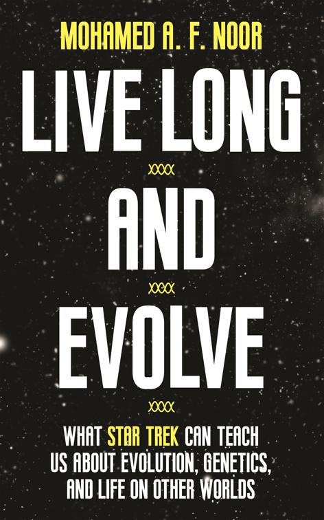 This image is the cover for the book Live Long and Evolve