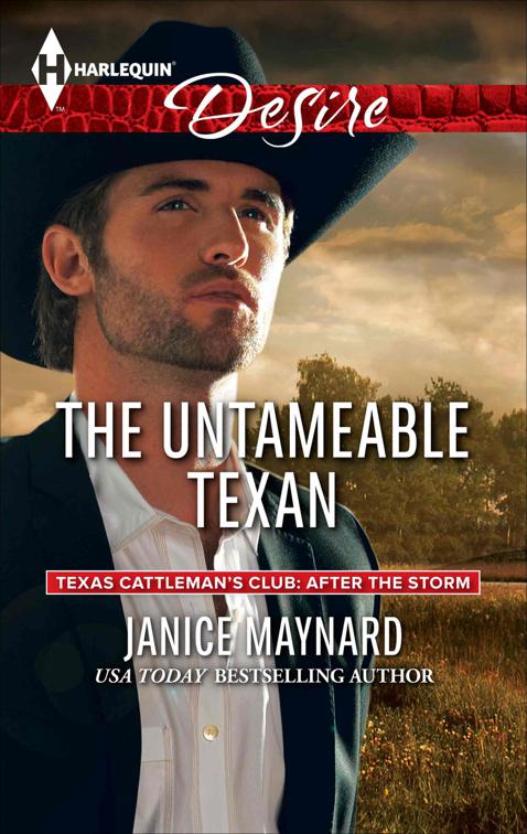 This image is the cover for the book Untameable Texan, Texas Cattleman's Club: After the Storm
