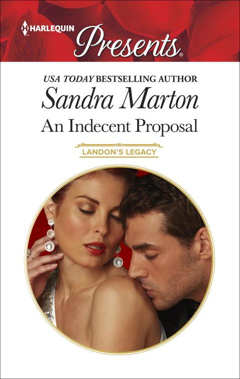 This image is the cover for the book Indecent Proposal, Landon's Legacy