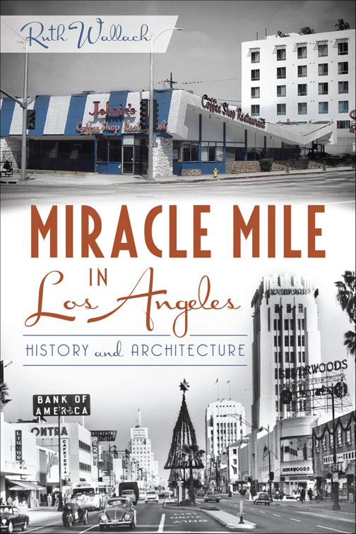 This image is the cover for the book Miracle Mile in Los Angeles