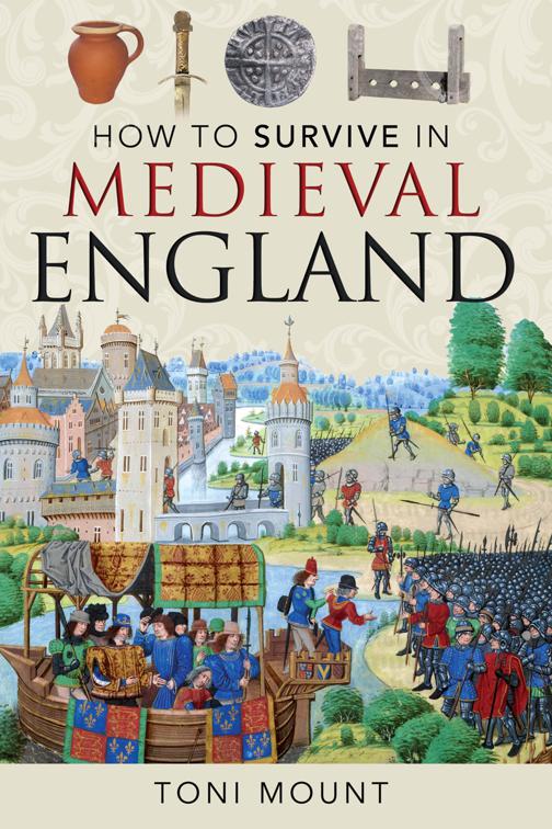 This image is the cover for the book How to Survive in Medieval England