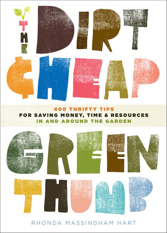 This image is the cover for the book Dirt-Cheap Green Thumb