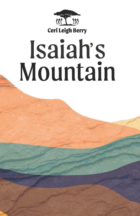This image is the cover for the book Isaiah’s Mountain