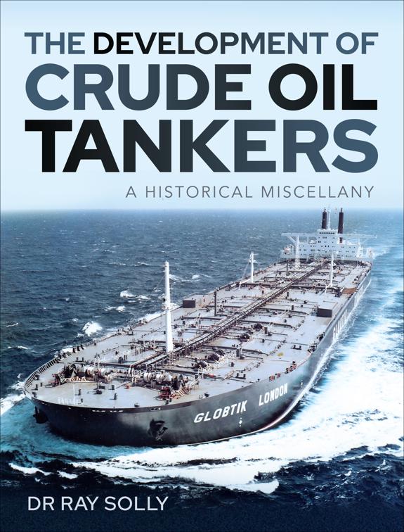 This image is the cover for the book Development of Crude Oil Tankers