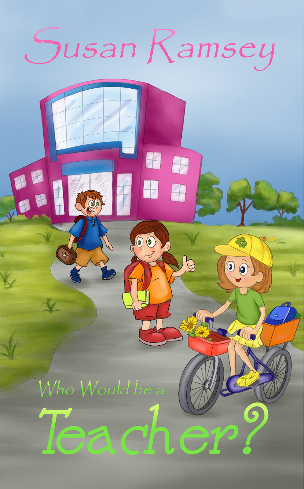 This image is the cover for the book Who Would Be a Teacher?