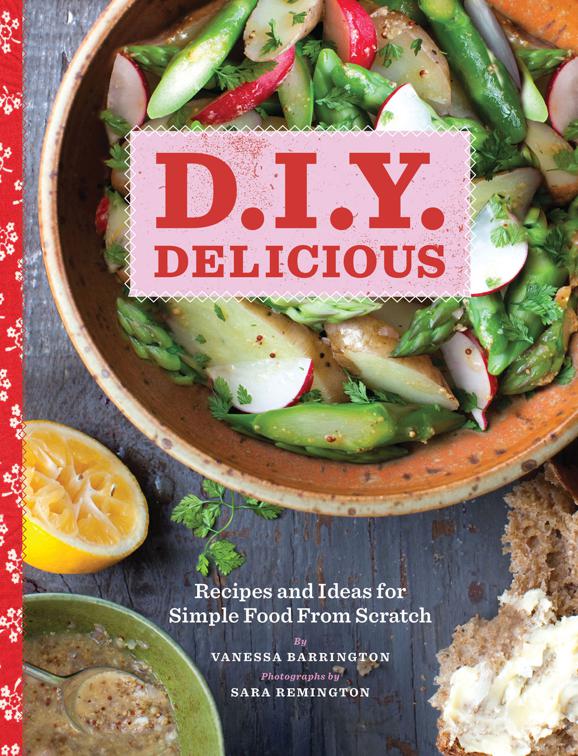 This image is the cover for the book D.I.Y. Delicious