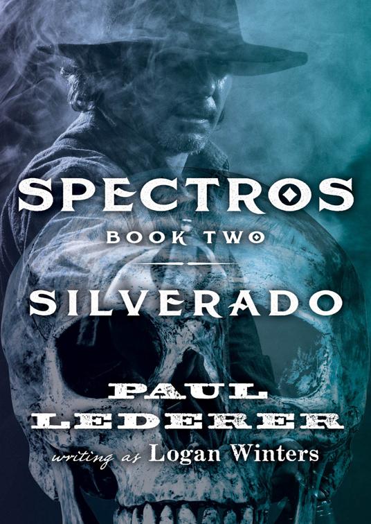 This image is the cover for the book Silverado, Spectros
