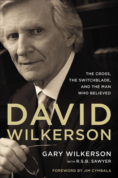 This image is the cover for the book David Wilkerson