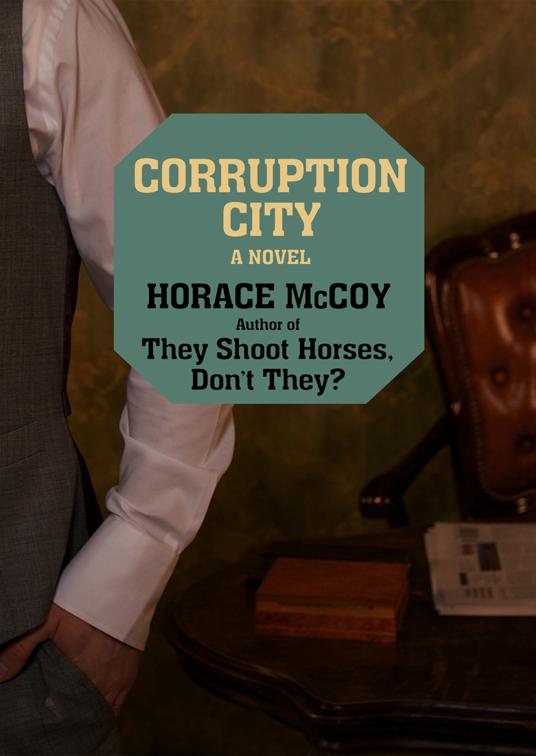 This image is the cover for the book Corruption City