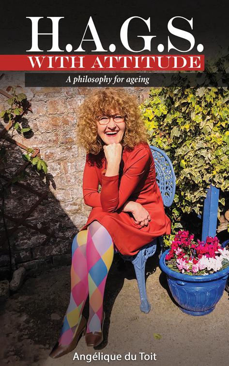 This image is the cover for the book H.A.G.S. with Attitude: A Philosophy for Ageing