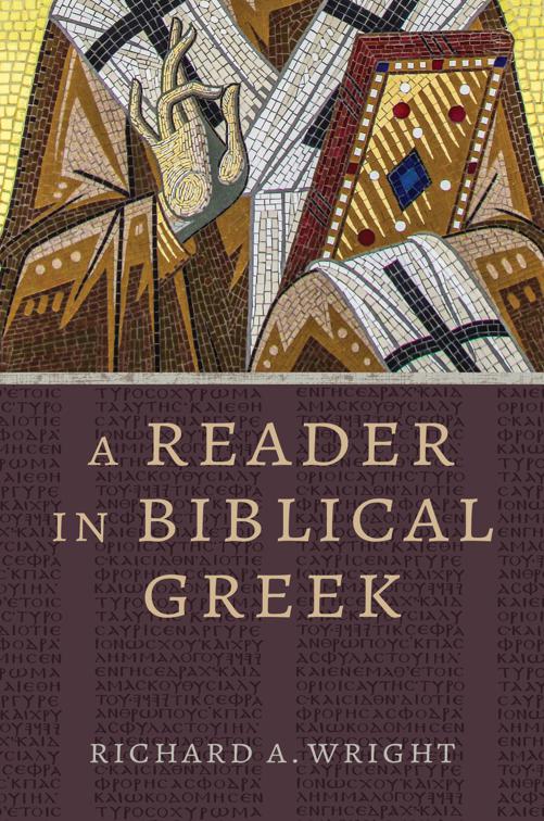 This image is the cover for the book A Reader in Biblical Greek, Eerdmans Language Resources (ELR)