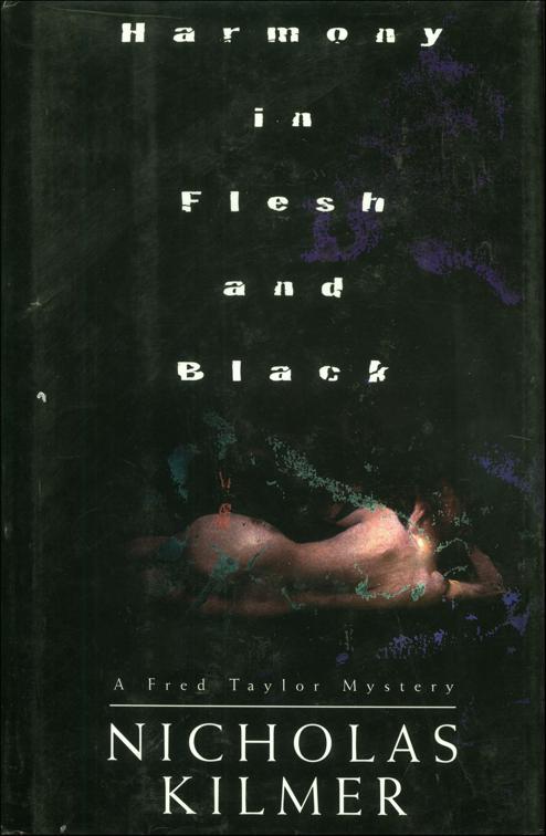 This image is the cover for the book Harmony in Flesh and Black, A Fred Taylor Art Mystery