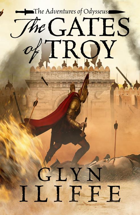 This image is the cover for the book Gates of Troy, The Adventures of Odysseus