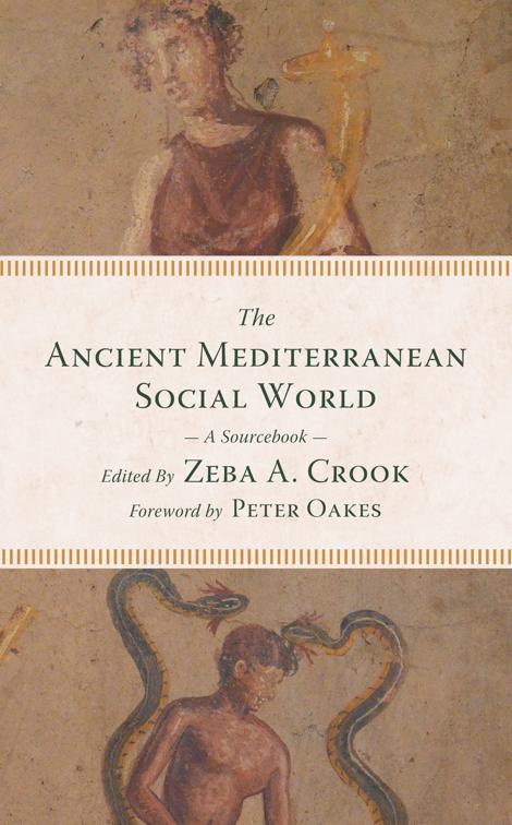 This image is the cover for the book The Ancient Mediterranean Social World