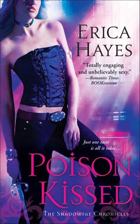 This image is the cover for the book Poison Kissed, Shadowfae Chronicles