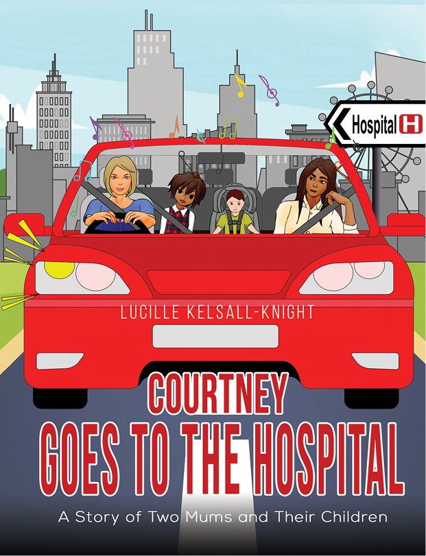 This image is the cover for the book Courtney Goes to the Hospital