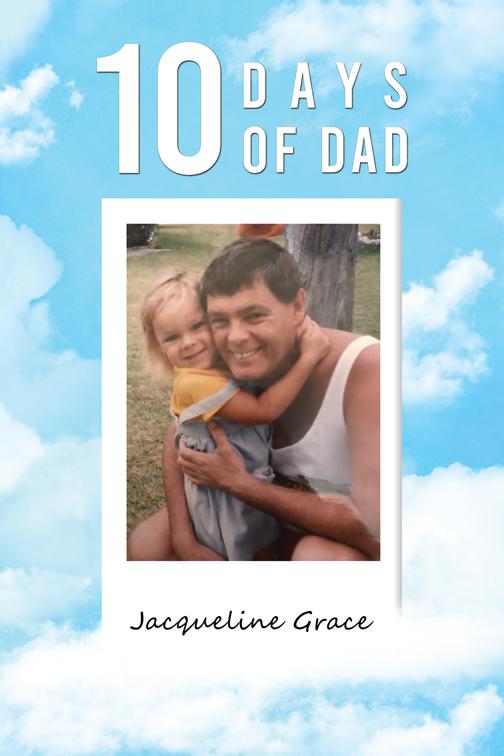 This image is the cover for the book 10 Days of Dad