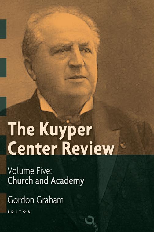 This image is the cover for the book The Kuyper Center Review, volume 5