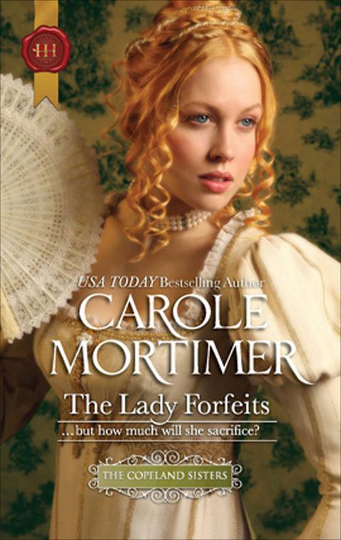 This image is the cover for the book Lady Forfeits, The Copeland Sisters