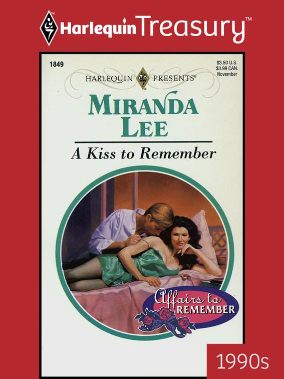 This image is the cover for the book Kiss to Remember, Affairs to Remember