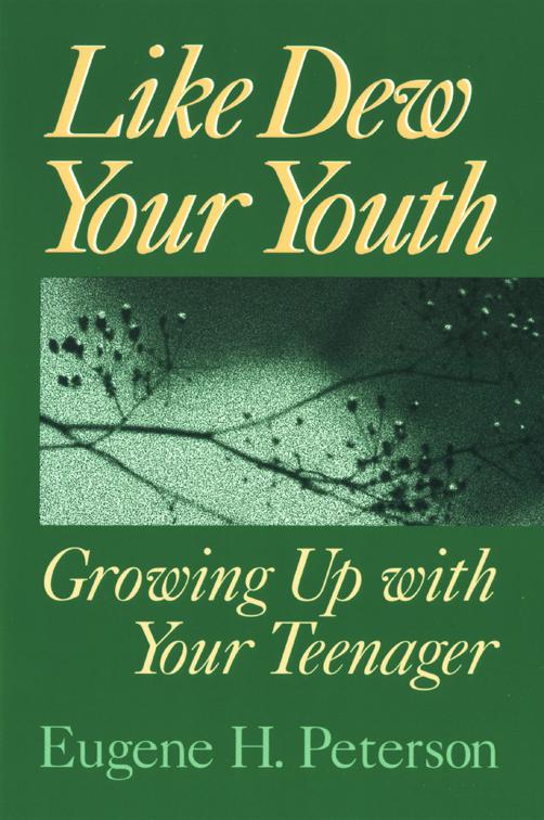 This image is the cover for the book Like Dew Your Youth