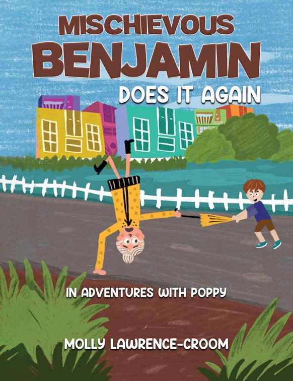 This image is the cover for the book Mischievous Benjamin Does It Again