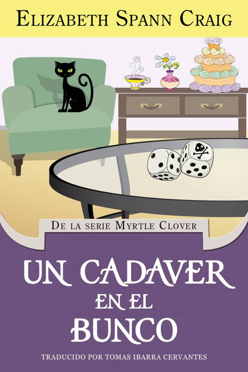 This image is the cover for the book Un Cadáver en el Bunco