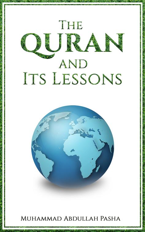 This image is the cover for the book The Quran and Its Lessons