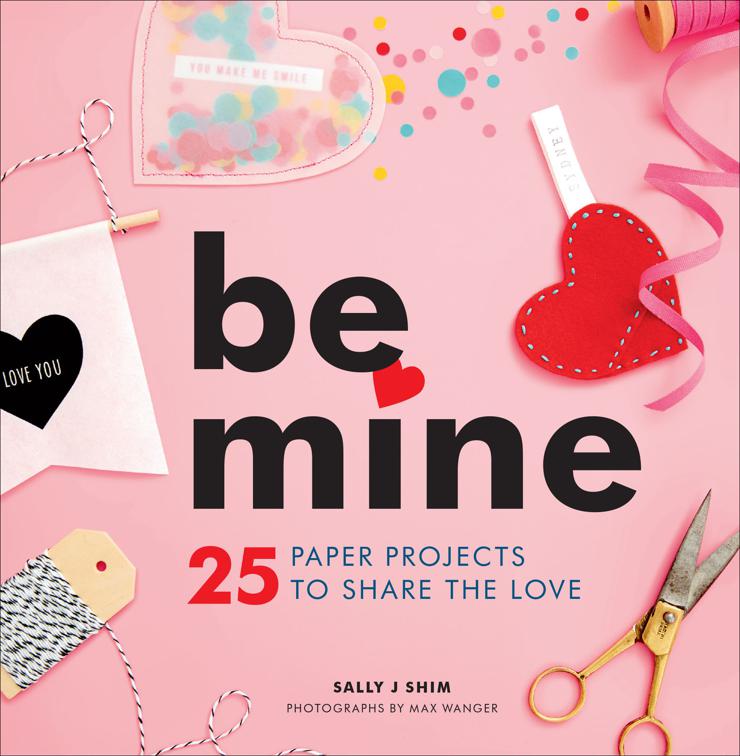 This image is the cover for the book Be Mine