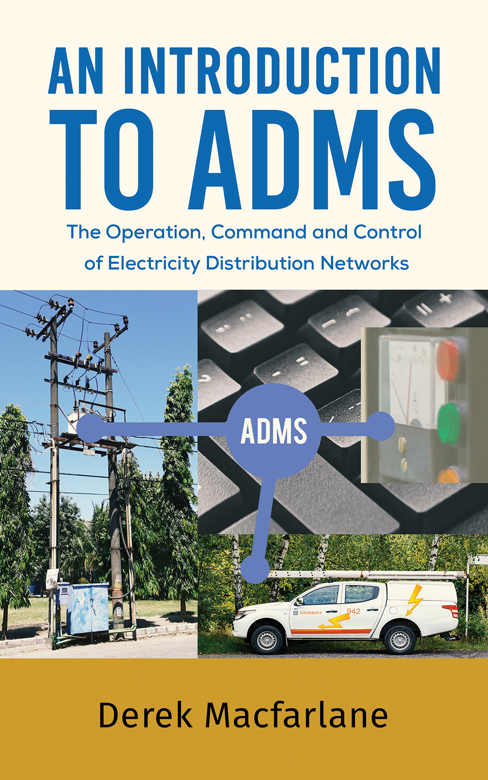 This image is the cover for the book An Introduction to ADMS