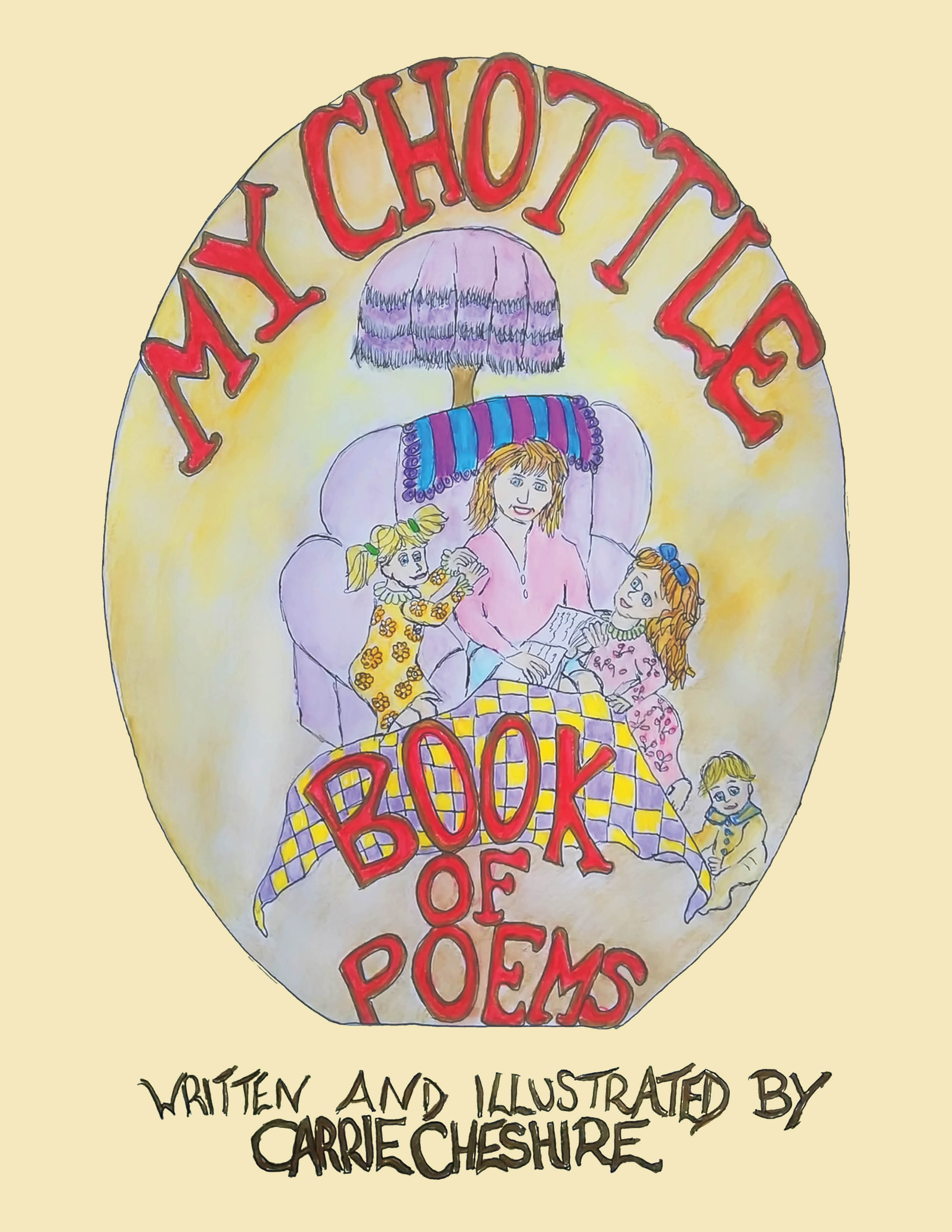 This image is the cover for the book My Chottle Book of Poems
