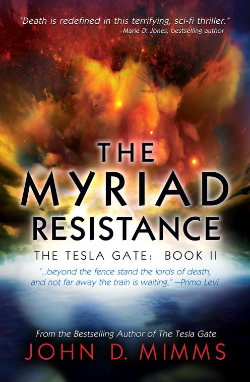 Myriad Resistance, The Tesla Gate