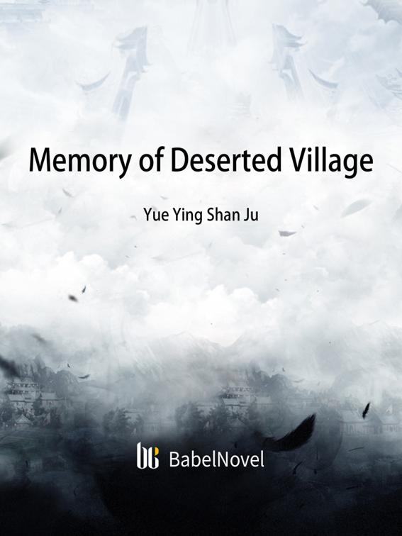 This image is the cover for the book Memory of Deserted Village, Volume 1