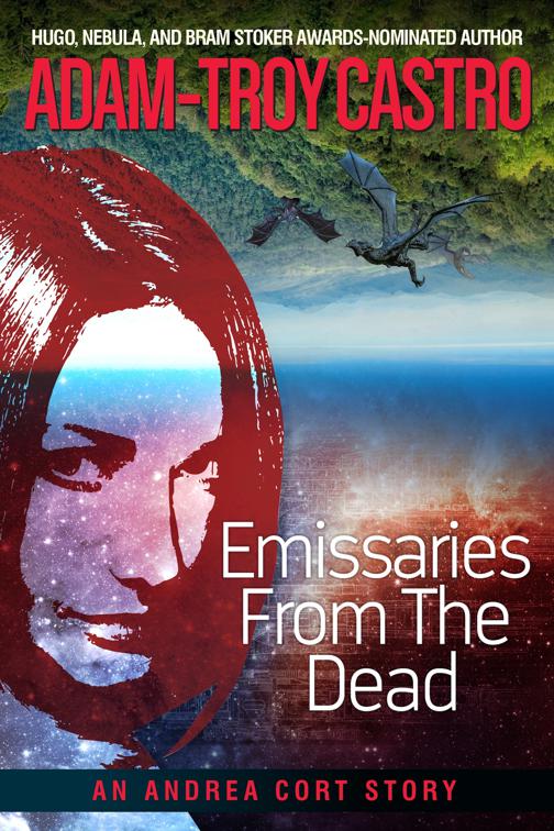 Emissaries from the Dead, Andrea Cort