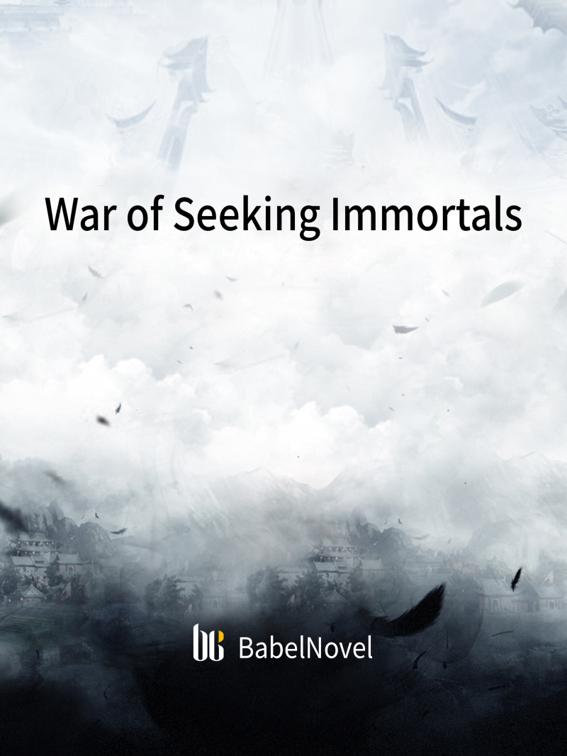 War of Seeking Immortals, Volume 1