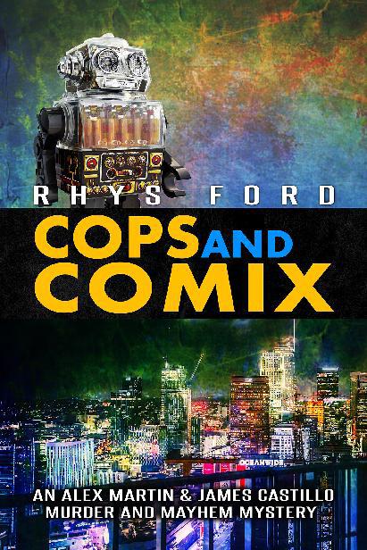 This image is the cover for the book Cops and Comix, Murder and Mayhem