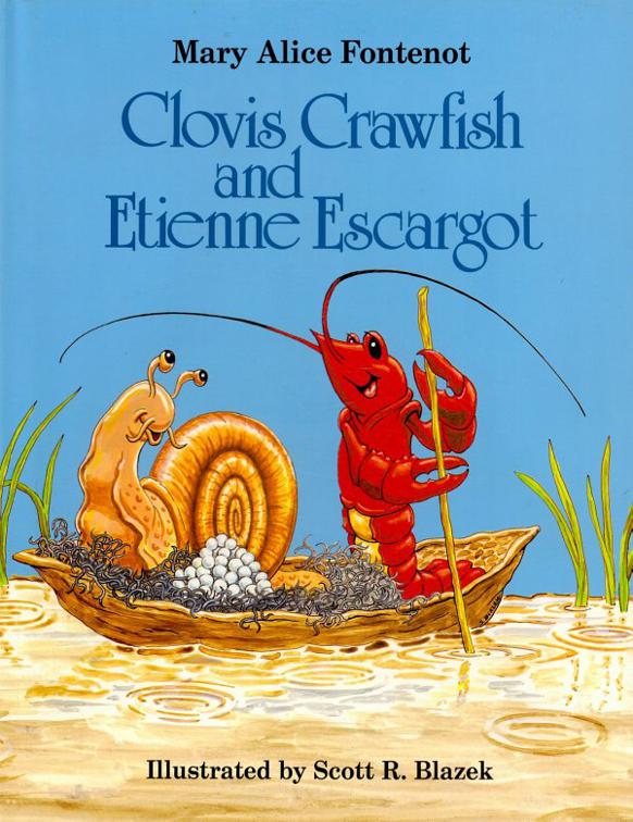 Clovis Crawfish and Etienne Escargot, Clovis Crawfish