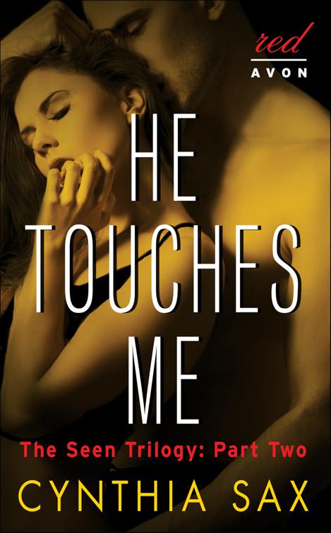 He Touches Me
