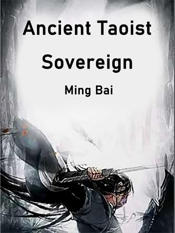 This image is the cover for the book Ancient Taoist Sovereign, Book 15