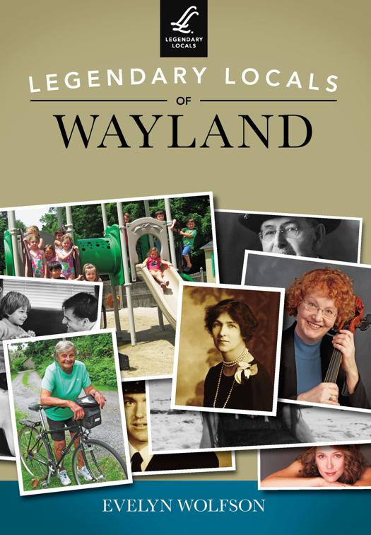 Legendary Locals of Wayland, Legendary Locals