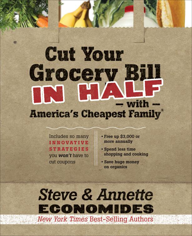 Cut Your Grocery Bill in Half with America&#x27;s Cheapest Family