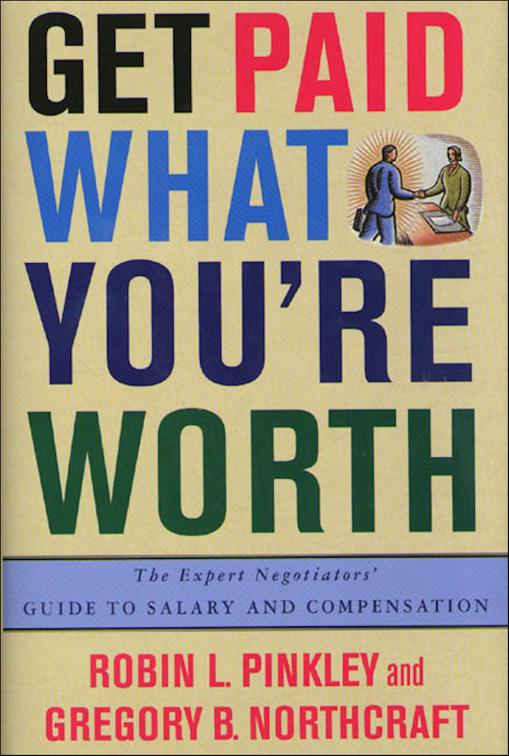 Get Paid What You&#x27;re Worth