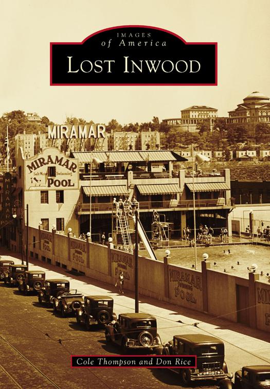 This image is the cover for the book Lost Inwood, Images of America