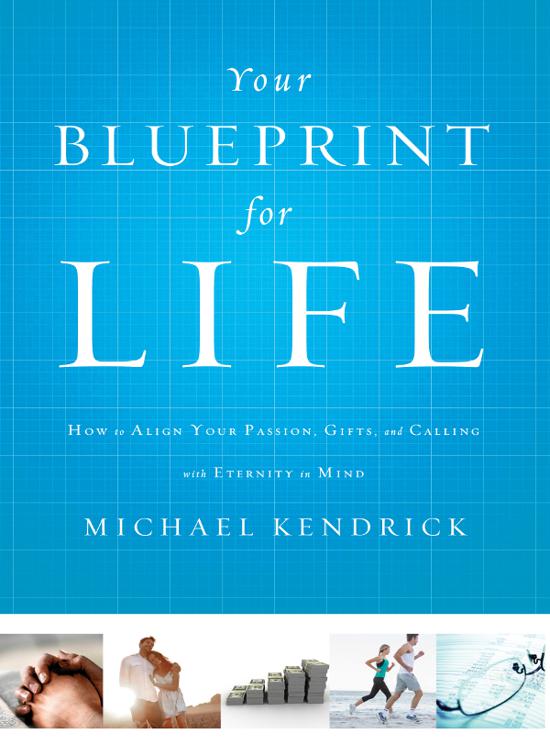 Your Blueprint for Life