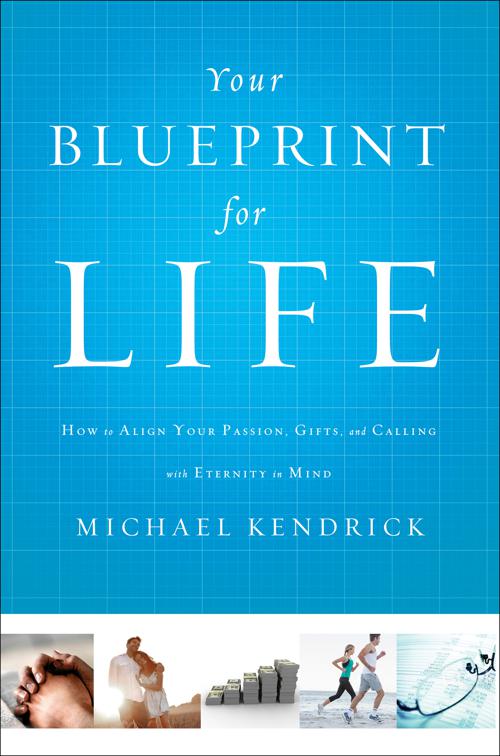 Your Blueprint for Life