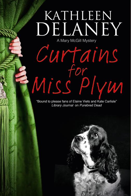 Curtains for Miss Plym, The Mary McGill Mysteries