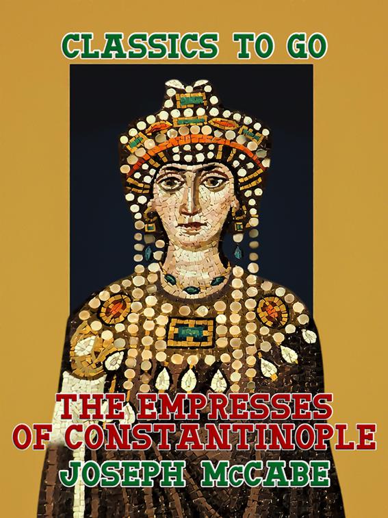 The Empresses of Constantinople, Classics To Go